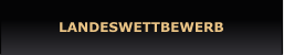 LANDESWETTBEWERB