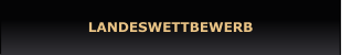 LANDESWETTBEWERB