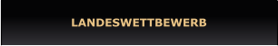 LANDESWETTBEWERB
