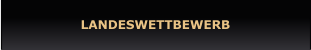 LANDESWETTBEWERB