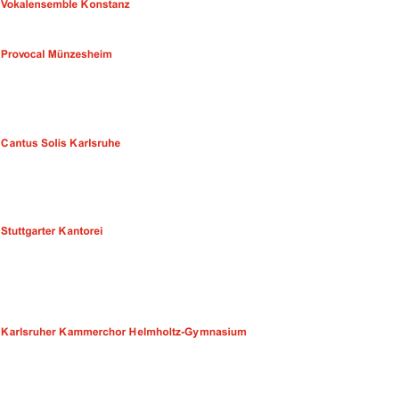 Vokalensemble Konstanz  Leitung: Steffen Schreyer (1.Teil auf CD1) 01: flog ein Kleins Waldvögelein - M. Jäckel 02: Friede und gute Zeit - T. Buchholz Provocal Münzesheim  Leitung: Matthias Böhringer 03: Wach auf mein Herzens Schöne - R. Hoffmann 04: Herr, auf dich traue ich - H. Schütz 05: Richte mich, Gott - F.M. Bartholdy 06: Adios Nonino - Astor Piazzolla (Arr: Nestor Zadoff) 07: Wann haben wir genug - M. Böhringer Cantus Solis Karlsruhe Leitung: Anja Daecke-Mumm 80: Freue dich des Weibes deiner Jugend - J. H. Schein 09: Unsere Väter hofften auf dich - J. Brahms 10:Song of Cherubim - K. Penderecki 11: Es geht ein dunkle Wolke herein - G.M. Göttsche 12: Adios Nonino - Astor Piazzolla (Arr: Nestor Zadoff) Stuttgarter Kantorei  Leitung: Kay Johannsen 13: Wenn alle Brünnlein fließen - F. Silcher 14: I love, alas I love thee - T. Morley 15: Die Nachtwache - J. Brahms 16:: Daemon Irrepit Callidus - G. Orban 17: Adios Nonino - Astor Piazzolla (Arr: Nestor Zadoff) 18: Friede auf Erden - A. Schönberg Karlsruher Kammerchor Helmholtz-Gymnasium  Leitung: Stephan Aufenanger 19: Wach auf meins Herzens Schöne - R. Hoffmann 20: Faisons le dire mensonger - C. Janequin 21: Vesleblomme - W. Peterson-Berger 22: Northern lights - O. Gjeilo 23: Candombe de San Balthazar - A. Montenegro-Yabor