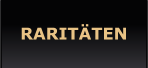 RARITÄTEN